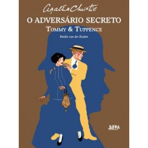O Adversário Secreto, Tommy e Tuppence, Agatha Christie, Emilio Van Der Zuiden