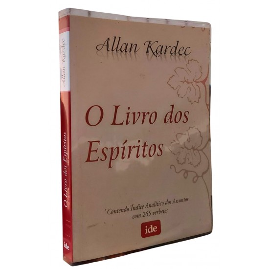 O Livro dos Espíritos, Allan Kardec. Contendo Índice Analítico dos Assuntos com 265 Verbetes