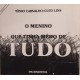 O Menino que Tinha Medo de Tudo, Tônio Carvalho, Guto Lins