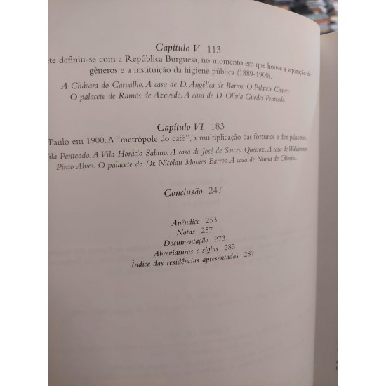 O Palacete Paulistano e Outras Formas Urbanas de Morar da Elite Cafeeira, 1867 a 1918, Maria Cecília Naclério Homem