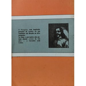 O Peregrino ou A Viagem do Cristão à Cidade Celestial, João Bunyan O Peregrino ou A Viagem do Cristão à Cidade Celestial, João Bunyan