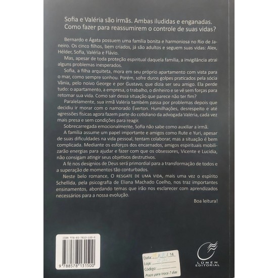 O Resgate de Uma Vida, Eliana Machado Coelho, Pelo Espírito Schellida O Resgate de Uma Vida, Eliana Machado Coelho, Pelo Espírito Schellida