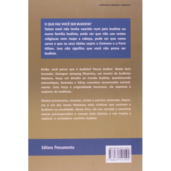 O que Faz Você Ser Budista?, Dzongsar Jamyang Hyentse