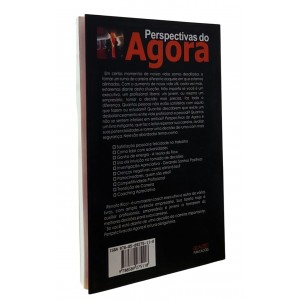 Perspectivas do Agora. Criando Estratégias Positivas para Desenvolvimento e Transição de Carreira, Renato Ricci