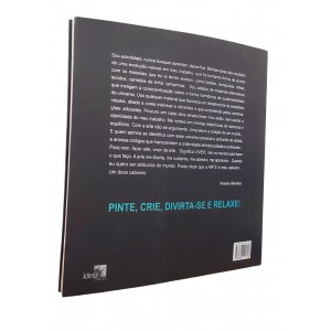 Pintar Arte. Livro para Colorir, Arteterapia, Obras da Artista Plástica Viviane Mendes