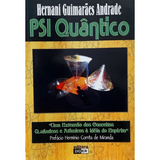 Psi Quântico, Hernani Guimarães Andrade