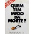 Quem tem Medo da Morte, Richard Simonetti