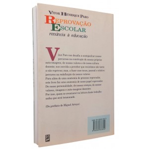 Reprovação Escolar. Renúncia à Educação, Vitor Henrique Paro