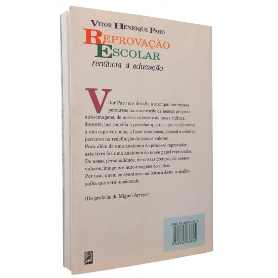 Reprovação Escolar. Renúncia à Educação, Vitor Henrique Paro