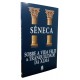 Sobre a Vida Feliz e Tranquilidade da Alma, Sêneca