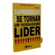 Superdicas para Se Tornar um Verdadeiro Líder, Paulo Gaudencio Superdicas para Se Tornar um Verdadeiro Líder, Paulo Gaudencio