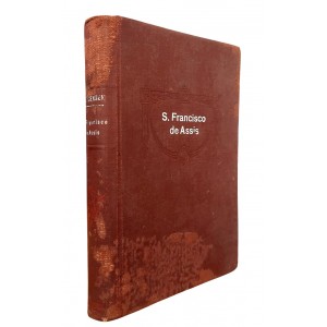 São Francisco de Assis,  Johannes Joergensen, Versão de J. Soares D'Azevedo, Edição 1916