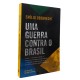 Uma Guerra Contra o Brasil, Emílio Odebrecht, Prefácio de Rubens Ricupero