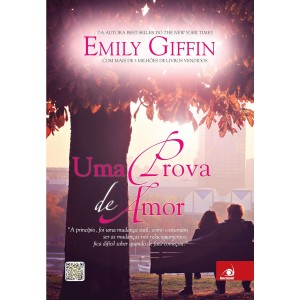 Uma Prova de Amor, Emily Giffin