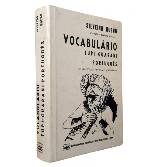 Vocabulário Tupi, Guarani, Português, Silveira Bueno