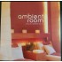 Cd Ambient Room, Chillout Sessions Volume 1