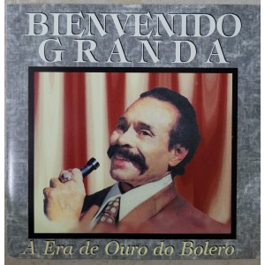 Cd Bienvenido Granda, A Era de Ouro do Bolero