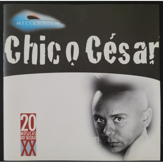 Cd Chico César, Millennium