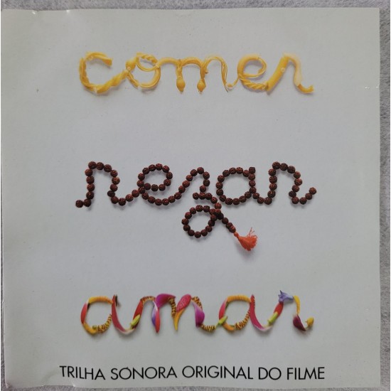 Cd Comer Rezar Amar, Trilha Sonora Original do Filme, 2010