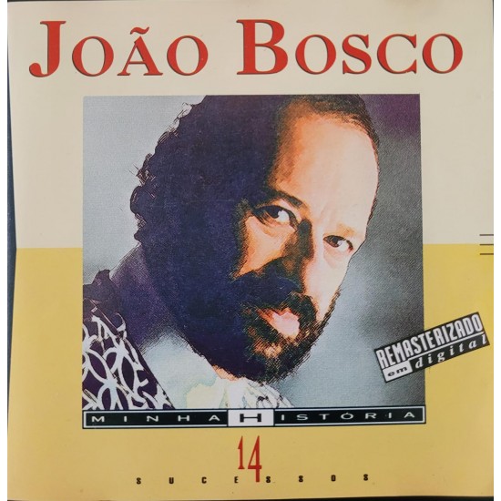 Cd João Bosco, Minha História Cd João Bosco, Minha História