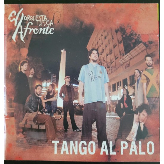 Cd Orquestra Tipica el Afronte, Tango al Palo Cd Orquestra Tipica el Afronte, Tango al Palo