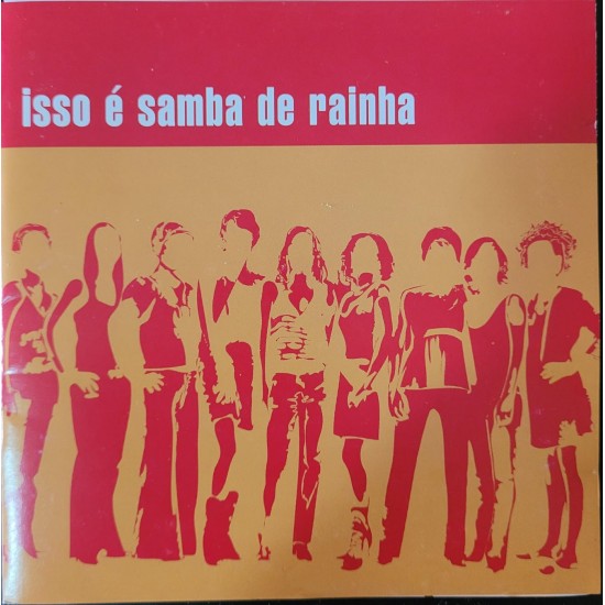 Cd Samba de Rainha, Isso é Samba de Rainha
