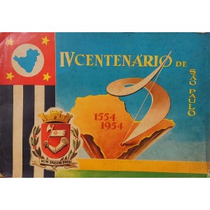 Álbum IV Centenário de São Paulo, 1554 1954 - Completo