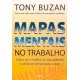 Mapas Mentais no Trabalho, Tony Buzan