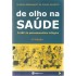 De Olho na Saúde, O Abc da Psicossomática Trilógica, Cláudia Bernhardt de Souza Pacheco